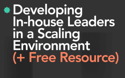 Developing In-house Leaders in a Scaling Environment