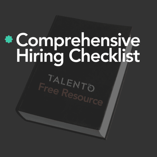 Comprehensive Hiring Checklist (Free Resource)